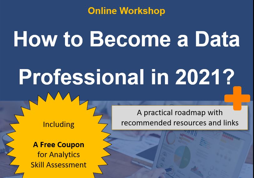 Workshop: How to Become a Data Professional in 2021